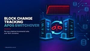 Block Change Tracking apos switchover: dois data centers com a cadeia rompida e o I/O no teto